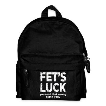Fets Luck You Read That Wrong Funny Dirty Joke - Kids' Backpack - black - Front