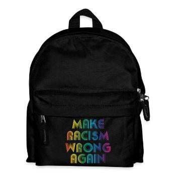 make racism wrong again - Kids' Backpack - black - Front