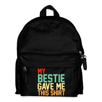 Ma meilleure amie m’a offert ce t-shirt, Typographie rétro - Sac à dos Enfant - noir - Devant