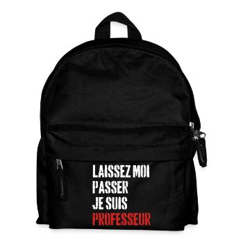 Laissez-Moi passer, je suis professeur - Sac à dos Enfant - noir - Devant