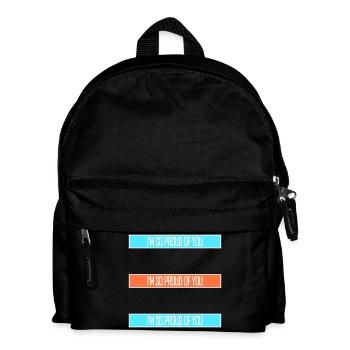 Je suis tellement fier de toi pour t’encourager sincèrement à dire - Sac à dos Enfant - noir - Devant