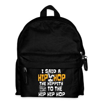 Hip Hop The Hippity To The Hip Classic Rap Citation - Sac à dos Enfant - noir - Devant