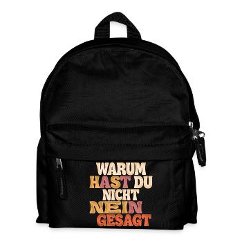 Warum Hast Du Nicht Nein Gesagt Groovy - Kinder Rucksack - Schwarz - Vorne