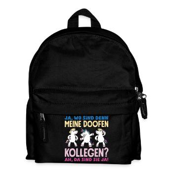 Meine doofen Kollegen Da sind sie ja Büro Arbeit - Kinder Rucksack - Schwarz - Vorne