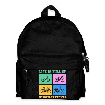 Bicycle Life is full of improtant choices - Kids' Backpack - black - Front