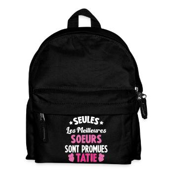 Seules les Meilleures Soeurs sont Promues Tatie - Sac à dos Enfant - noir - Devant