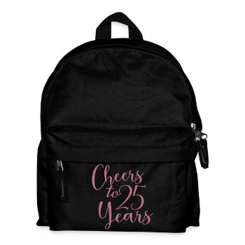 Cheers To 25 Years 25th Birthday Anniversary - Kids' Backpack - black - Front