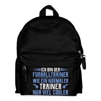 Fußballtrainer - Cooler als ein normaler Trainer - Kinder Rucksack - Schwarz - Vorne