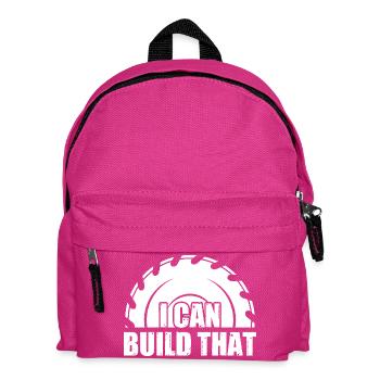 I can build that Woodworking Tischler Schreiner - Kinder Rucksack - Fuchsia - Vorne