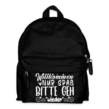 Willkommen Nur Spaß Bitte geh wieder - Kinder Rucksack - Schwarz - Vorne