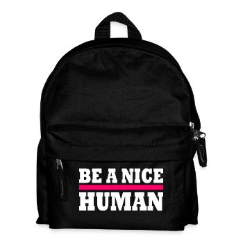 Be a nice human - Kids' Backpack - black - Front