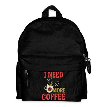 i need more coffee- kaffee geschenke- Kaffee - Kinder Rucksack - Schwarz - Vorne