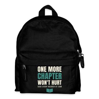 One More Chapter Won't Hurt - Kids' Backpack - black - Front