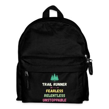 Trail Runner - Fearless. Relentless. Unstoppable. - Kids' Backpack - black - Front