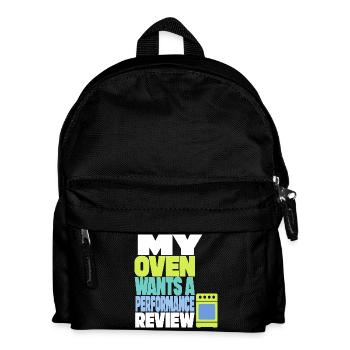 Backen – My Oven Wants a Performance Review - Kinder Rucksack - Schwarz - Vorne