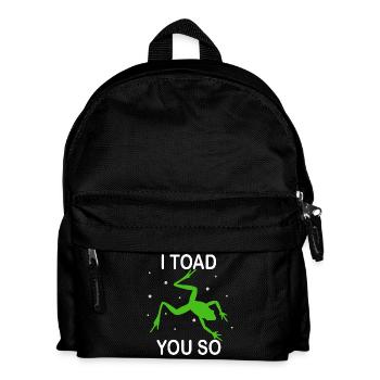 Ich hasse es zu sagen, dass ich dich so kröte - Kinder Rucksack - Schwarz - Vorne