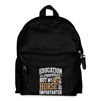 Bildung ist wichtig, aber mein Pferd ist wichtiger - Kinder Rucksack - Schwarz - Vorne