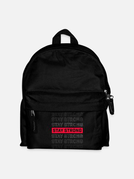 STAY STRONG – Starkes Statement Design - Kids' Backpack - black