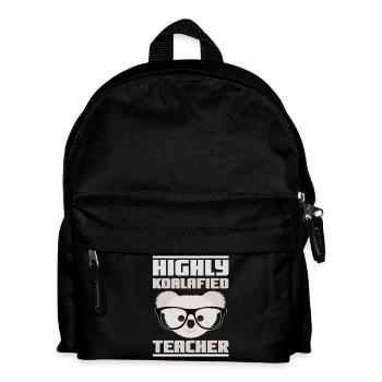 Highly Koalafied Teacher - Koala Teacher - Kids' Backpack - black - Front