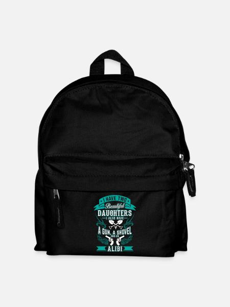 Two beautiful daughters a gun a shovel an alibi - Kids' Backpack - black
