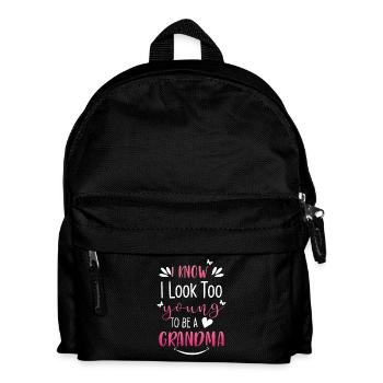 I know i look too young to be a grandma - Kinder Rucksack - Schwarz - Vorne