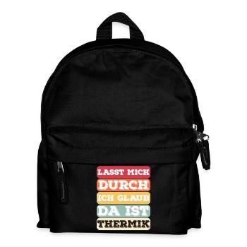 "Lasst Mich Durch Ich Glaub Da Ist Thermik" Bunt - Kinder Rucksack - Schwarz - Vorne