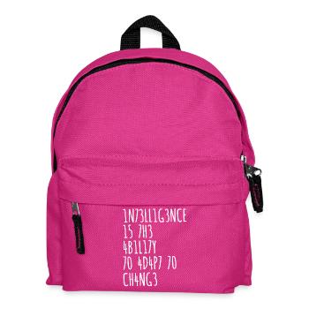 INTELLIGENCE IS THE ABILITY TO ADAPT TO CHANGE - Kids' Backpack - fuchsia - Front