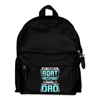 My favorite boat mechanic calls me dad - Kids' Backpack - black - Front