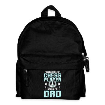 My favorite chess player calls me dad - Kids' Backpack - black - Front