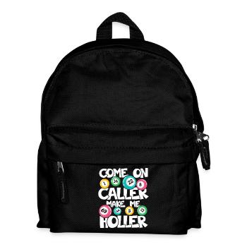 COME ON CALLER MAKE ME HOLLER - Kinder Rucksack - Schwarz - Vorne