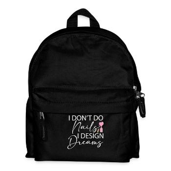 Je ne fais pas d’ongles Je conçois des rêves - Sac à dos Enfant - noir - Devant