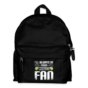 I'll always be your biggest tennis fan - Kinder Rucksack - Schwarz - Vorne