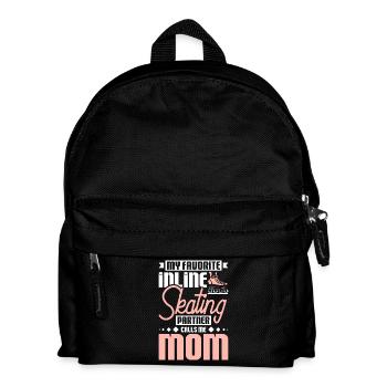 My favorite inline skater calls me mom - Kids' Backpack - black - Front