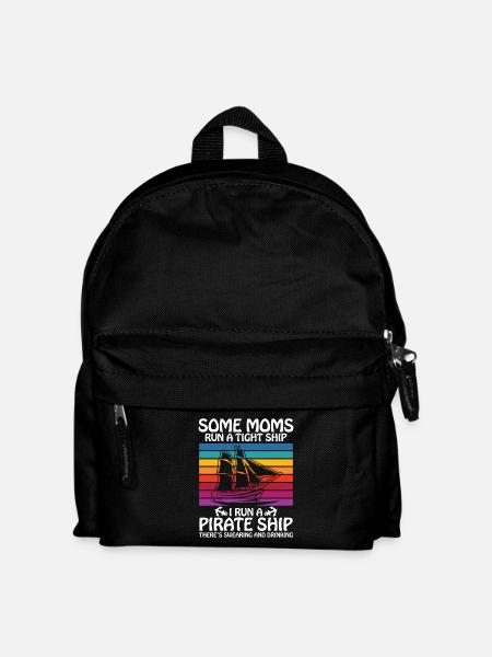 Some moms run a tight ships I run a pirate ship - Kinder Rucksack - Schwarz