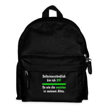 Selbstverständlich Bin Ich 29 Lustiger Geburtstag - Kinder Rucksack - Schwarz - Vorne