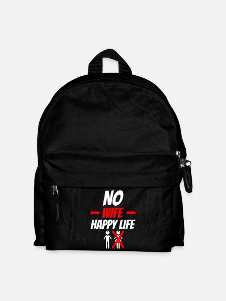 No Wife Happy Life Funny Saying - Kids' Backpack - black