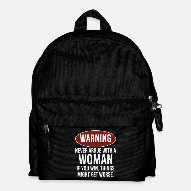 warning never argue with a woman - Kids' Backpack - black