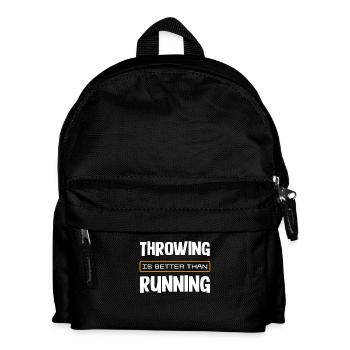 Throwing Is Better Than Running Slogan for - Kids' Backpack - black - Front