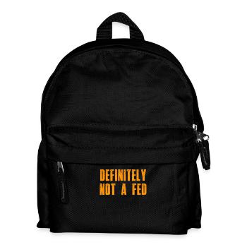 Definitely Not A Fed Humorvolle Aussage - Kinder Rucksack - Schwarz - Vorne