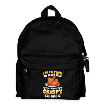 I'm Frying On cloud Nine Eating Crispy Chicken - Kinder Rucksack - Schwarz - Vorne