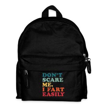 Erschrecke mich nicht, ich furze leicht, furze leicht lustige Sprüche - Kinder Rucksack - Schwarz - Vorne