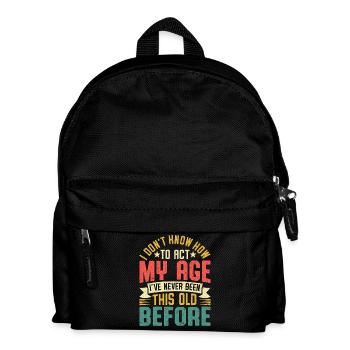 Humorous saying about age and experience - Kids' Backpack - black - Front