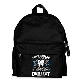 Dentist Awesome Dentist Looks Life - Kids' Backpack - black - Front