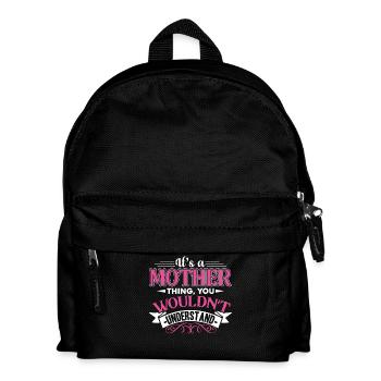 Mother's Day It's A Mother Thing - Kids' Backpack - black - Front