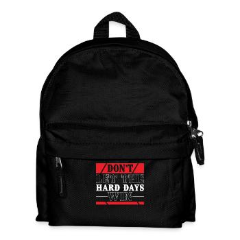 Ne laissez pas les jours difficiles gagner Motivation - Sac à dos Enfant - noir - Devant