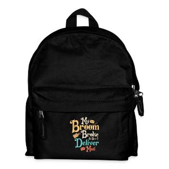 My Broom Broke So Now I Deliver Mail Mailman Posta - Kids' Backpack - black - Front