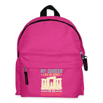 Ma carrière est en ruines Je suis archéologue - Sac à dos Enfant - fuchsia - Devant