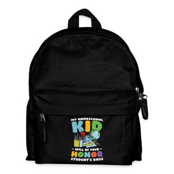 Mein Homeschool Kind Wird Der Chef Eures - Kinder Rucksack - Schwarz - Vorne