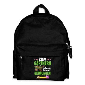 Zum Gärtnern Geboren Zur Arbeit Gezwungen Gärtner - Kinder Rucksack - Schwarz - Vorne