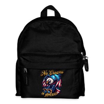 No Crowns Just Presidents Eagle No King - Kids' Backpack - black - Front